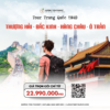 Tour Trung Quốc 2024 | 7N6Đ | Thượng Hải - Bắc Kinh - Hàng Châu - Ô Trấn