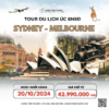 TOUR DU LỊCH ÚC 2024 | 6N5D | SYDNEY - MELBOURNE