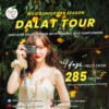 Dalat Tour poster promoting a 4-day tour during wild sunflower season, featuring a woman with a camera surrounded by blooming sunflowers. Price from 285 USD per person, ideal for groups of 10 or more