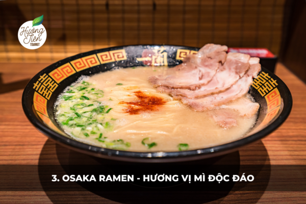 Tô Osaka Ramen thơm ngon, một món ăn đặc trưng Osaka