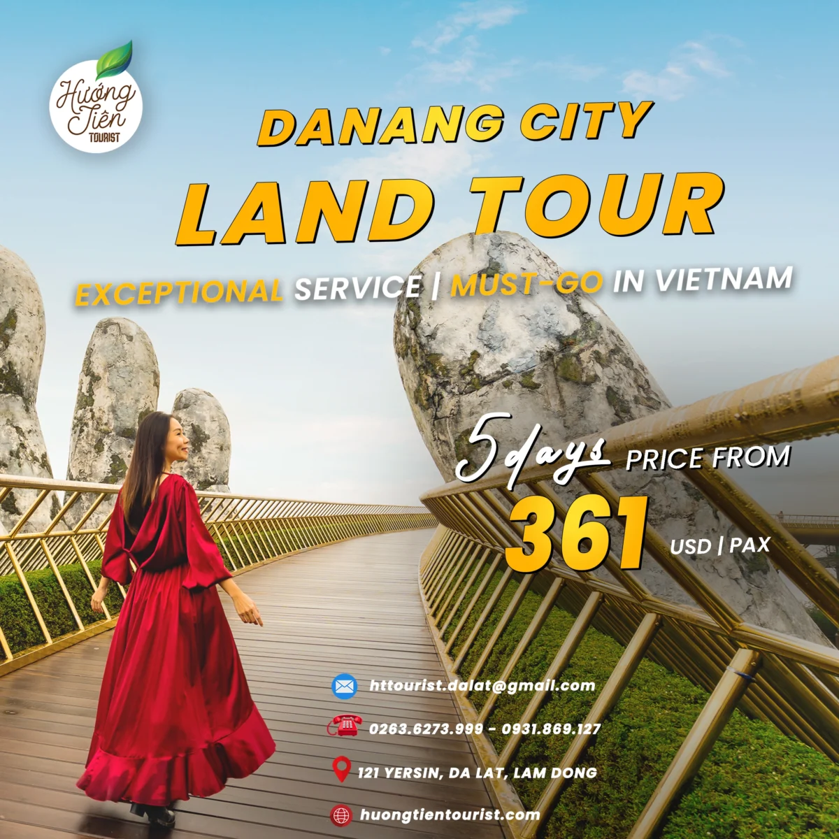 Promotional image for Da Nang City Land Tour by Huong Tien Tourist featuring the iconic Golden Bridge with a woman in a red dress, highlighting a 5-day tour priced from $361 USD per person, with exceptional service and must-visit attractions in Vietnam.