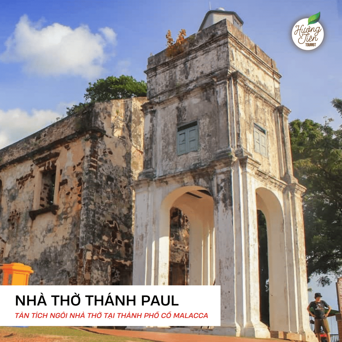 Nhà thờ cổ St. Pauls: nằm ngay trung tâm thành phố Malacca. Nhà thờ này được xây dựng theo lối kiến trúc đặc trưng của người châu Âu như sơn phết màu đỏ hệt các nhà thờ thiên chúa giáo bắt nguồn từ châu lục này.