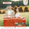 Land tour Đà Lạt 4N3Đ - Hướng Tiên Tourist