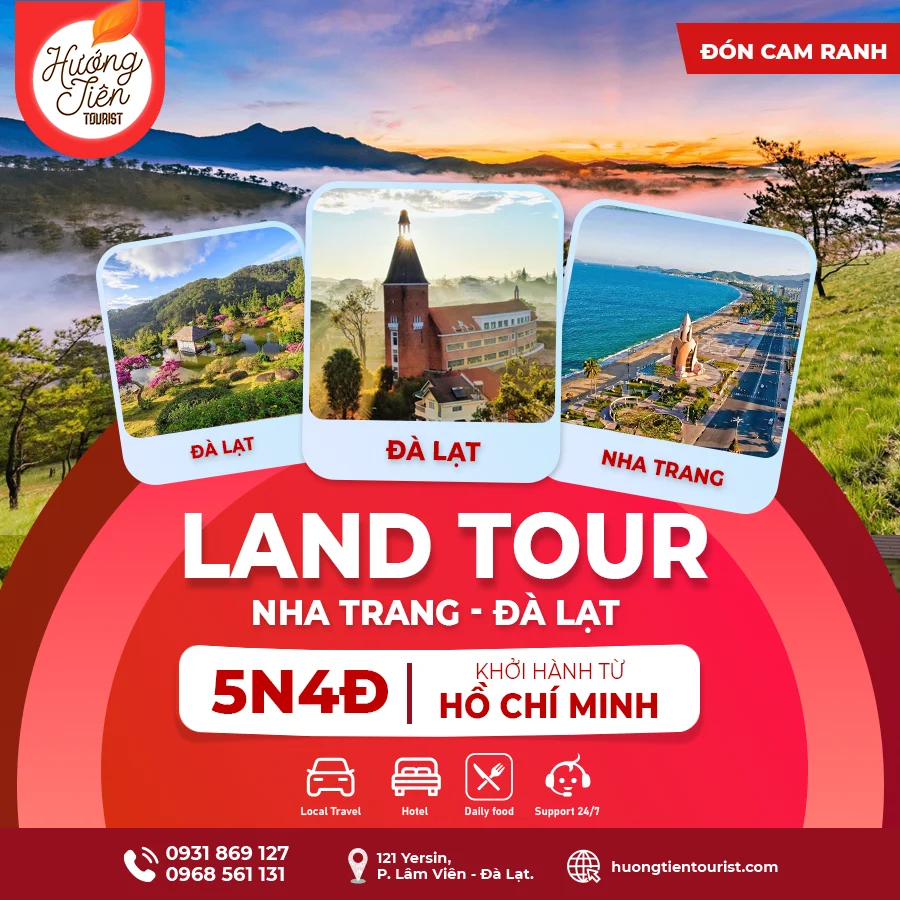 LAND TOUR NHA TRANG ĐÀ LẠT 5N4Đ - Lịch bay từ TP.HCM