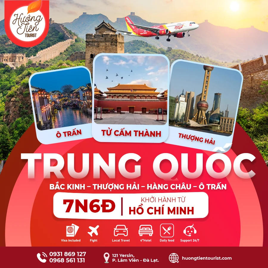 TOUR TRUNG QUỐC: Bắc Kinh - Thượng Hải - Hàng Châu - Ô Trấn 7N6Đ Bay VJ