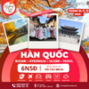 TOUR HÀN QUỐC THÁNG 10,11,12/2026 | Vietjet Air | TP.HCM