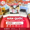 TOUR HÀN QUỐC THÁNG 10,11,12/2026 | Vietjet Air | TP.HCM