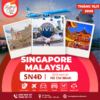TOUR SINGAPORE-MALAYSIA-THÁNG 10,11/ 2026 | VietNam Airlines |TP.HCM