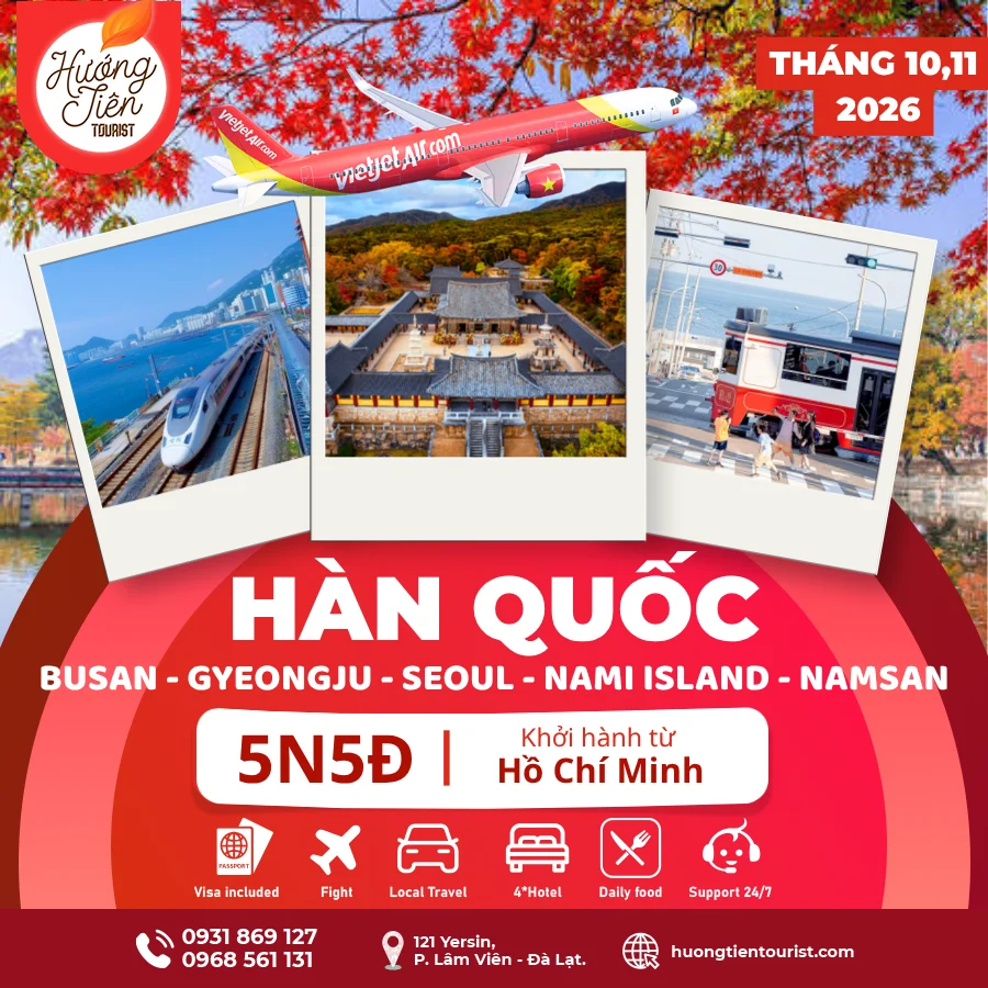 TOUR HÀN QUỐC – THÁNG 10,11/ 2026 | Vietjet Air| TP.HCM