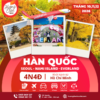 TOUR HÀN QUỐC – THÁNG 10,11,12/ 2026 | Vietjet Air| TP.HCM